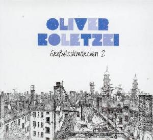 Koletzki, Oliver: Großstadtmärchen 2, Coverabbildung