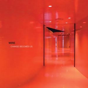 Wire: Change becomes us, Coverabbildung